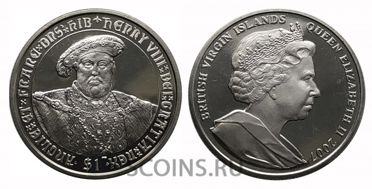 Британские Виргинские острова 1 доллар  2007 Короли и Королевы Англии - Генрих VIII